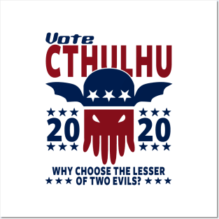 VOTE CTHULHU 2020 - CTHULHU AND LOVECRAFT Posters and Art